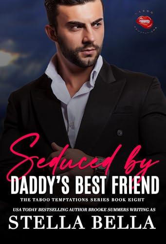 Seduced by Daddy's Best Friend book cover