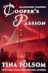 Cooper's Passion: Scanguards Hybrids #5 (Scanguards Vampires Book 17)