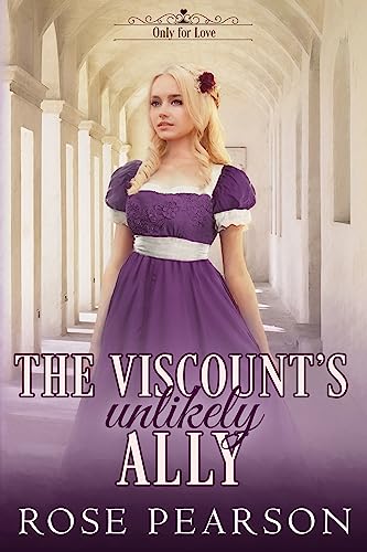 The Viscount's Unlikely Ally book cover