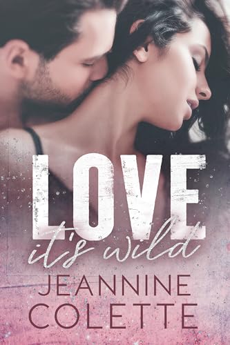 Love... It's Wild book cover