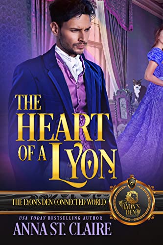 The Heart of a Lyon (By: Anna St. Claire) cover