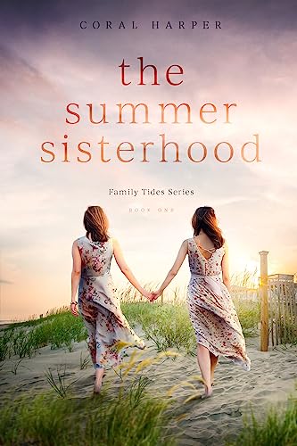 The Summer Sisterhood: Family Tides Series Book 1 cover