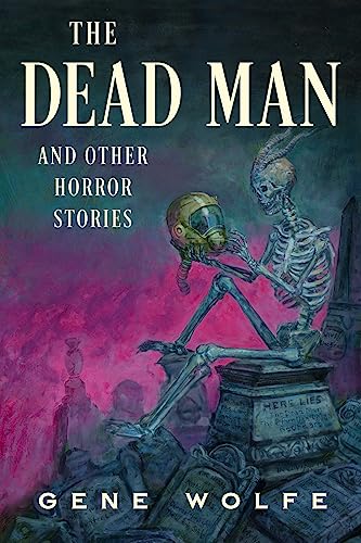 The Dead Man and Other Horror Stories book cover