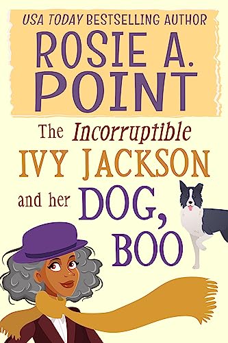 The Incorruptible Ivy Jackson and her Dog, Boo book cover