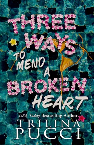 Three Ways to Mend a Broken Heart cover