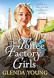 The Toffee Factory Girls