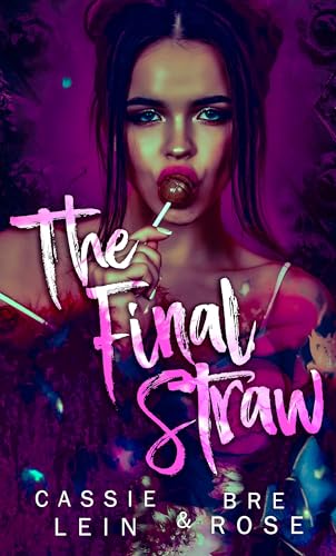 The Final Straw (With: Cassie Lein) cover