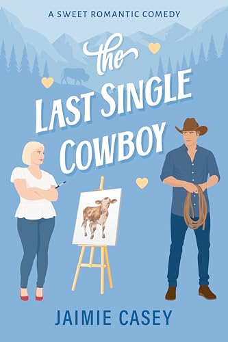 The Last Single Cowboy (As:Jaimie Casey) cover
