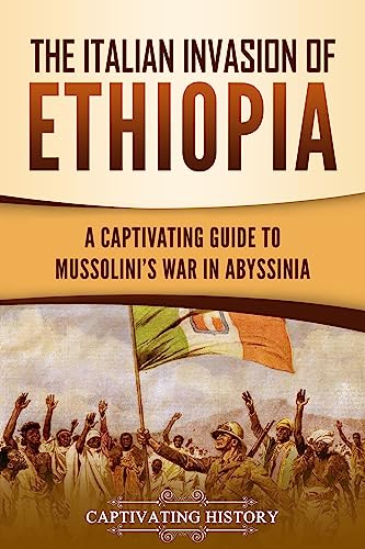 The Italian Invasion of Ethiopia