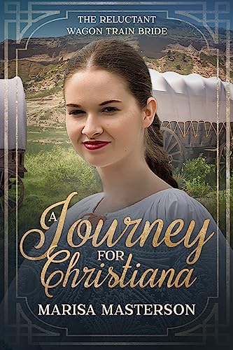 A Journey for Christiana (By: Marisa Masterson) cover