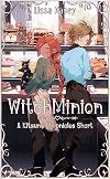 WitchMinion: A Gay Paranormal Romance Short (Sweet) (A Kitsune Chronicles Story)