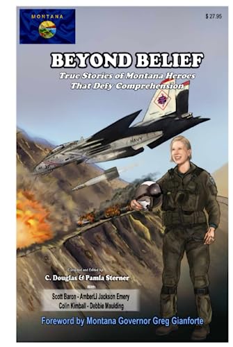 True Stories of Montana Heroes That Defy Comprehension book cover