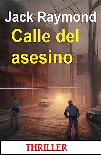 Calle del asesino: Thriller