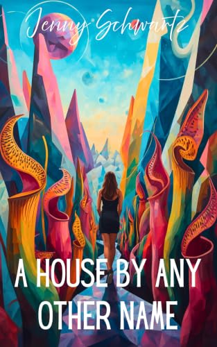 A House By Any Other Name book cover