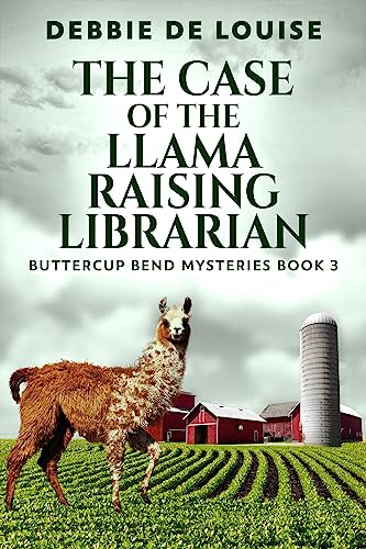 The Case of the Llama Raising Librarian cover