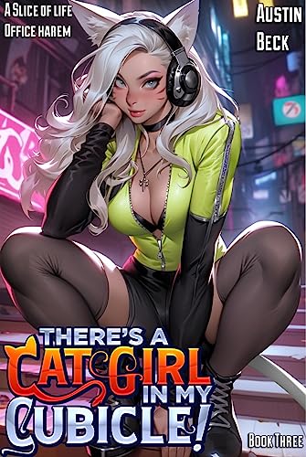 There’s a Cat Girl in my Cubicle! Volume 3 book cover