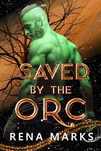 Saved By The Orc book cover