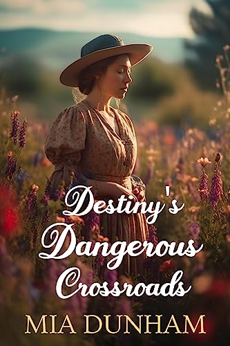 Destiny's Dangerous Crossroads book cover