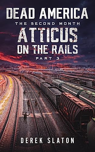 Atticus on the Rails Pt. 3 book cover