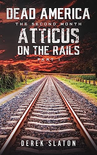 Atticus on the Rails Pt. 1 book cover