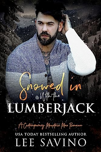 Snowed in with the Lumberjack book cover