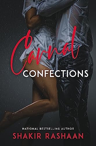 Carnal Confections (By: Shakir Rashaan) cover