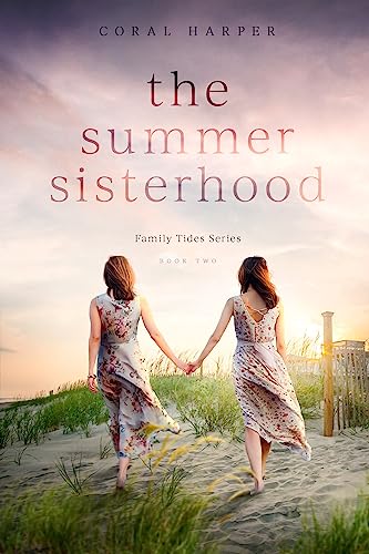 The Summer Sisterhood: Family Tides Series Book 2 cover