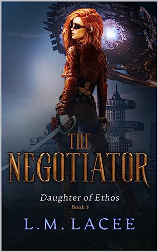 Daughter of Ethos: The Negotiator Book 3 cover