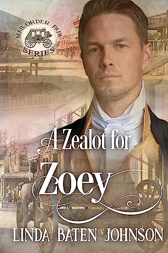 A Zealot for Zoey (By: Linda Baten Johnson) cover