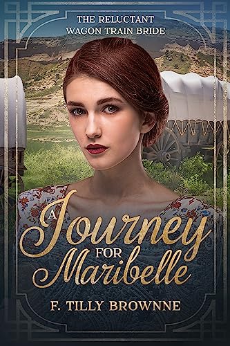A Journey for Maribelle (By: F. Tilly Brownne) cover