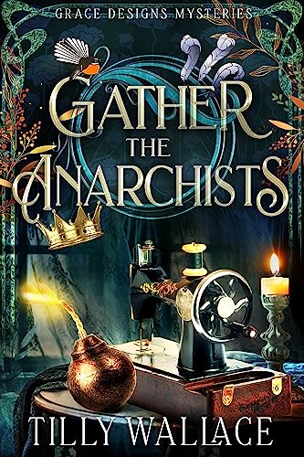 Gather the Anarchists book cover