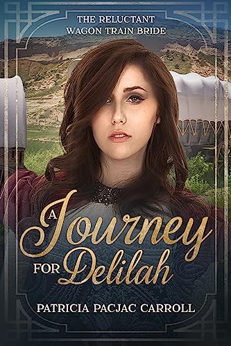 A Journey for Delilah (By: Patricia PacJac Carroll) cover
