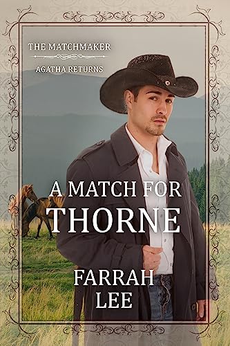A Match for Thorne (By: Farrah Lee) cover