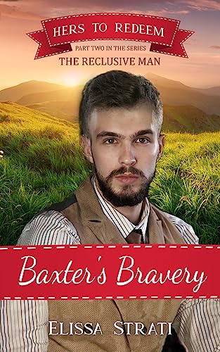 Baxter's Bravery (By: Elissa Strati) cover