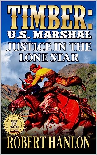 Justice In The Lone Star (By: Robert Hanlon) cover