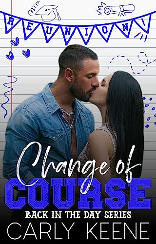 Change of Course (By: Carly Keene) cover