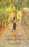 Love, fear and a return to France