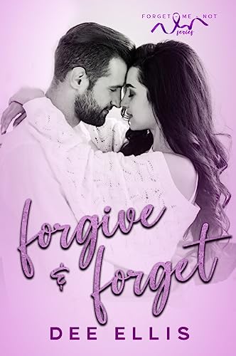 Forgive and Forget (By: Dee Ellis) cover