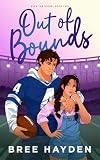 Out of Bounds: A Fake Relationship College Football Romance (Even The Score Book 2)