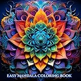 Easy Mandala Coloring Book: Adult Coloring Book for Mandala Patterns That Are Easy (Amazing Mandala Coloring Books)
