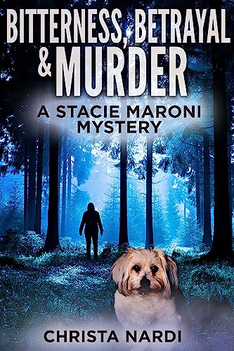 Bitterness, Betrayal & Murder book cover