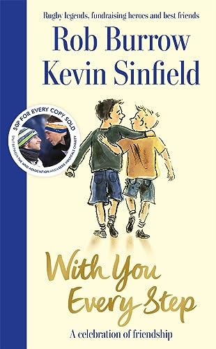 With You Every Step: A Celebration of Friendship by Rob Burrow and Kevin Sinfield book cover