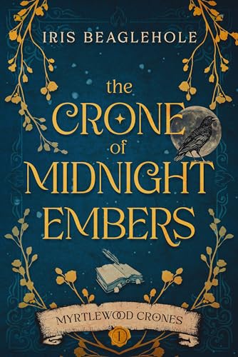 The Crone of Midnight Embers book cover