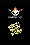 Hobbyist Project Planner by Metalhead Minis