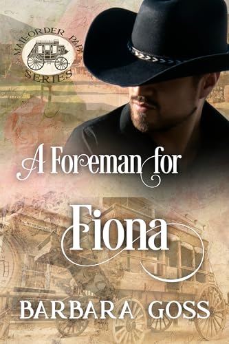 A Foreman for Fiona (By: Barbara Goss) cover