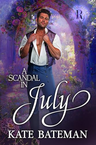 A Scandal in July (By: Kate Bateman) cover