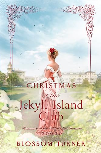 Christmas at the Jekyll Island Club (By: Blossom Turner) cover