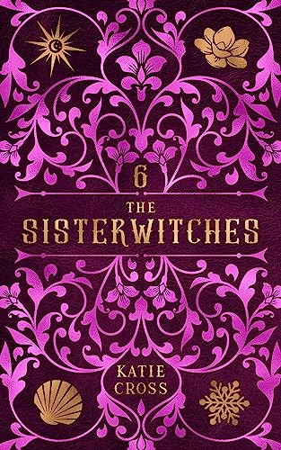 The Sisterwitches: Book 6 cover