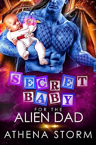 Secret Baby for the Alien Dad book cover