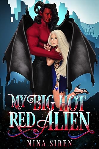 My Big Hot Red Alien book cover